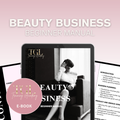 Beauty Business Beginner Manual E-Book